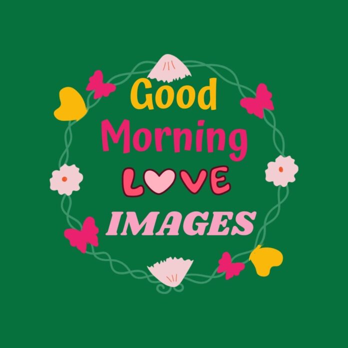 Good Morning love featured image