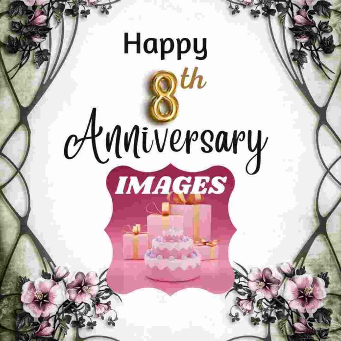 happy 8th anniversary featured images