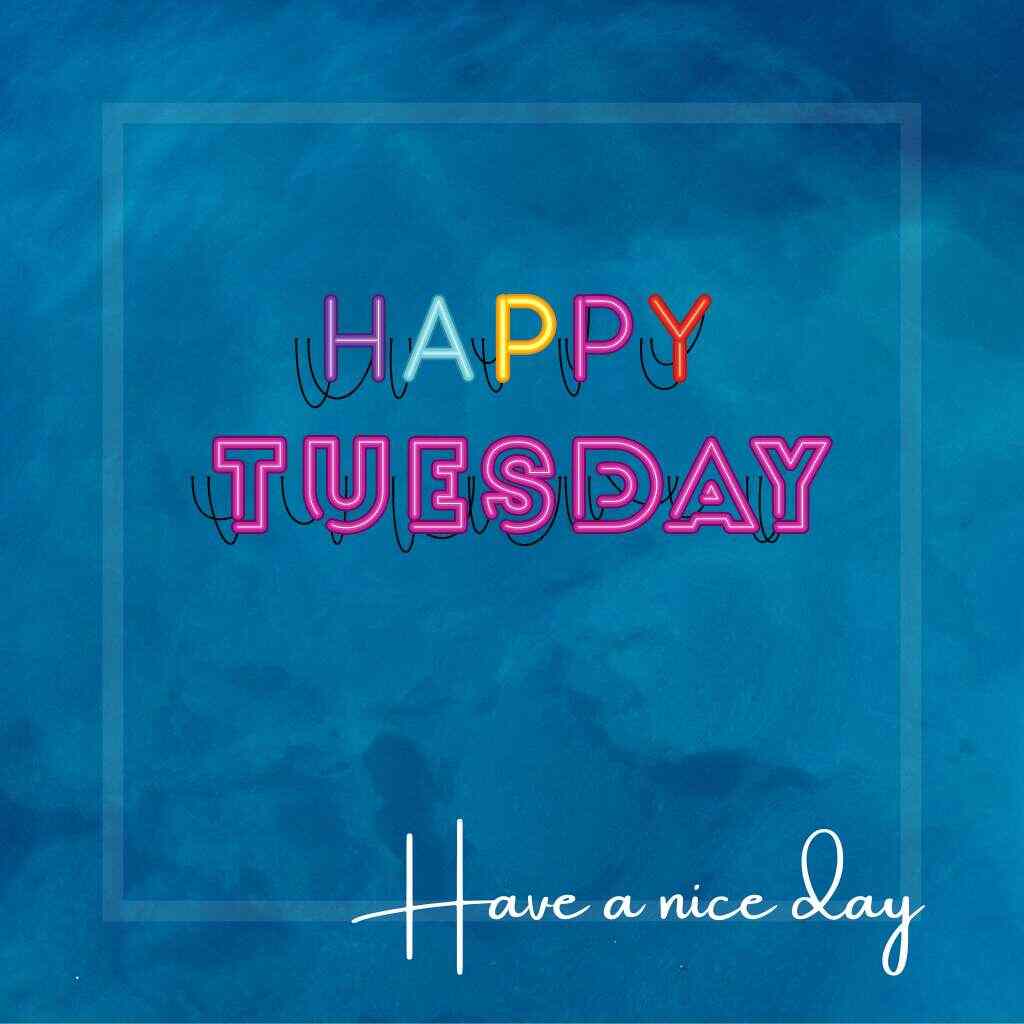 Blue background happy tuesday image.