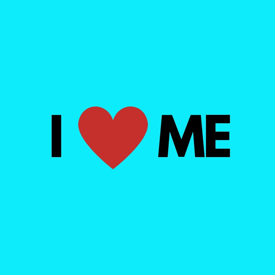 I love me. Whatsapp status images.