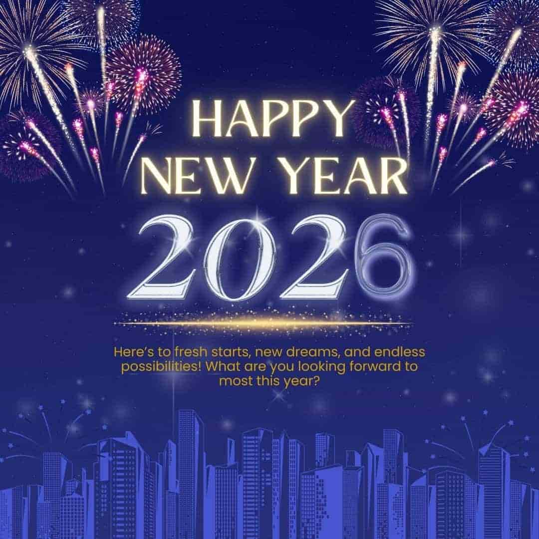 “Happy New Year 2026 greeting with colorful fireworks over a city skyline at night, celebrating fresh starts, new dreams, and endless possibilities.”