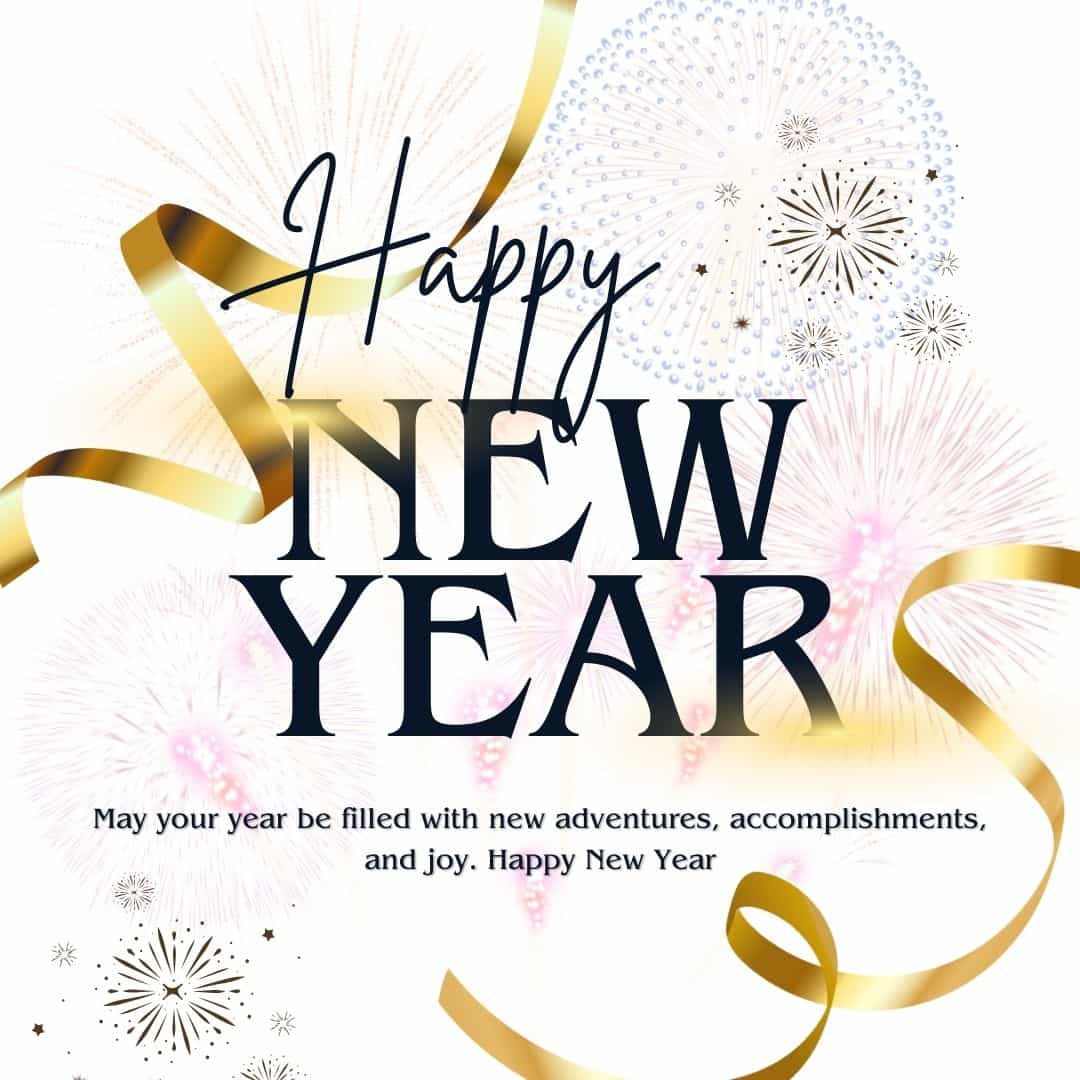“Happy New Year greeting with elegant typography, golden ribbons, and colorful fireworks on a white background, wishing joy, achievements, and new adventures.”